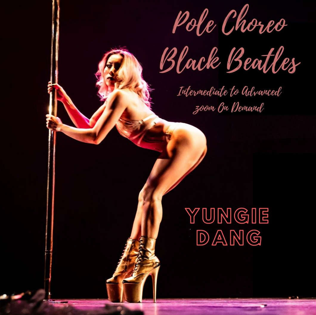 Pole Choreo with Yungie Dang - 'Black Beatles' (Intermediate - Advanced)