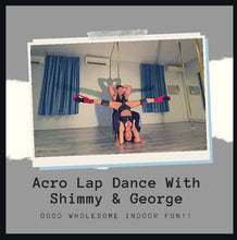 Load image into Gallery viewer, Acro Lap Dance with Michelle Shimmy (Intermediate to Advanced)