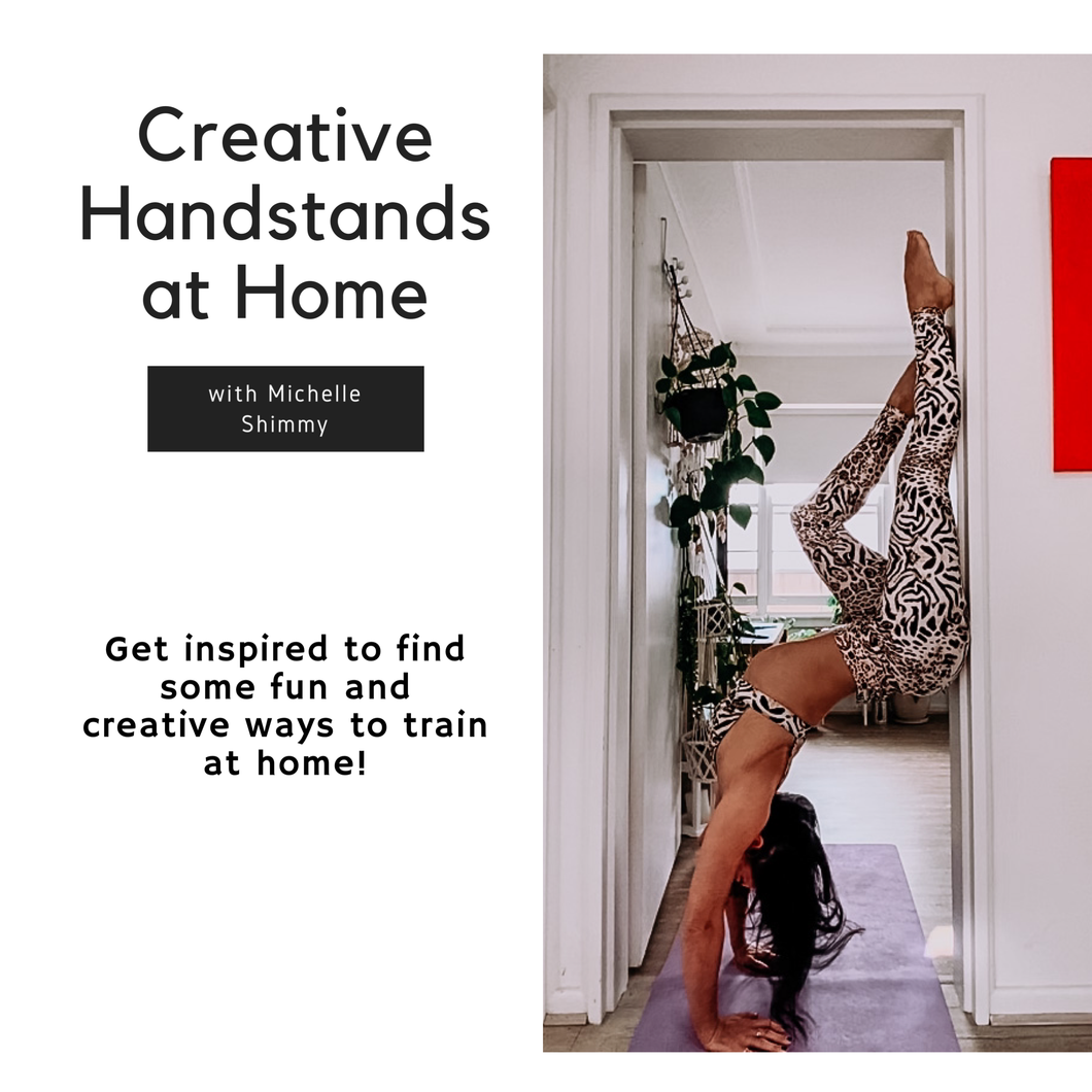 Creative Handstands at Home with Michelle Shimmy